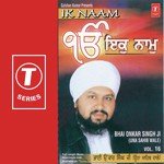 Ik Naam (Vol. 16) - Bhai Onkar Singh-Una Saheb Wale Song Download