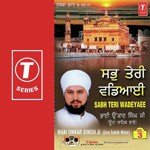 Sabh Teri Wadeyaee (Vol. 3) - Bhai Onkar Singh-Una Saheb Wale Song Download